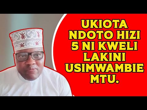 UKIOTA NDOTO HIZI TANO (5) NI KWELI LAKINI TAFADHALI USIMWAMBIE MTU YEYOTE.
