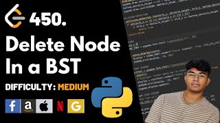 YouTube video 'Delete Node in a BST | Leet code 450 | Theory explained + Python code'