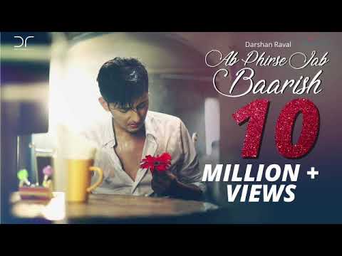 Ab Phirse Jab Baarish - Darshan Raval | Official Video 