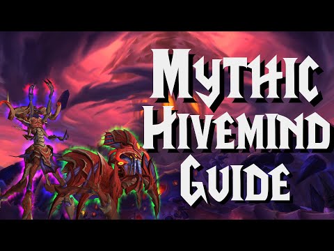 Mythic Hivemind - Guide | Ny'alotha