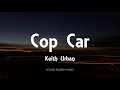 Keith Urban Cop Car Lyrics