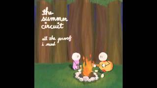 The Summer Circuit - From Here On Out