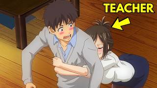ISANG TORPENG ESTUDYANTE ANG LIHIM NA NAPAIBIG ANG KANYANG MAGANDANG TEACHER | Anime Recap Tagalog