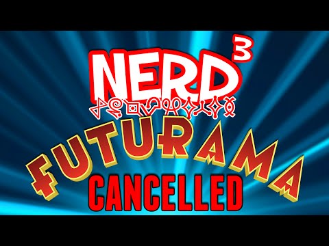 Nerd³ Completes... Futurama - Finale!