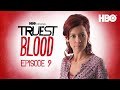 Truest Blood: The True Blood Podcast | Ep.9 with Carrie Preston | HBO