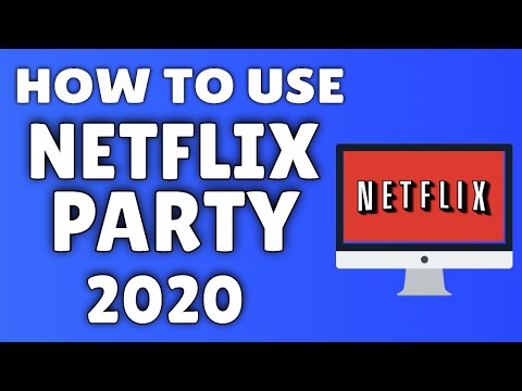 How To Use Netflix Party ✅