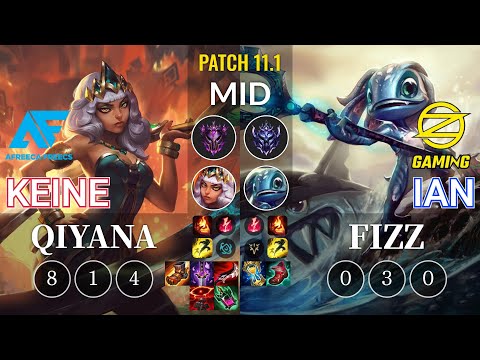 AF Keine Qiyana vs OZ Ian Fizz Mid - KR Patch 11.1