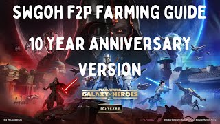 Swgoh f2p farming guide - 10 year anniversary version Nov 2025
