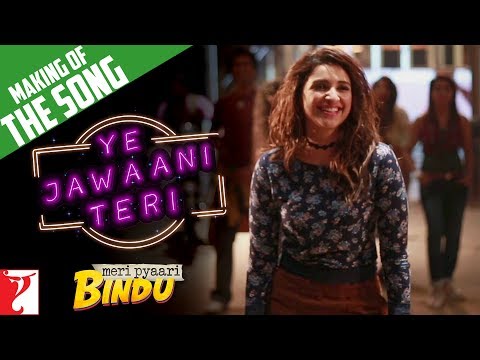 Making Of Ye Jawaani Teri Song | Meri Pyaari Bindu | Ayushmann Khurrana | Parineeti Chopra