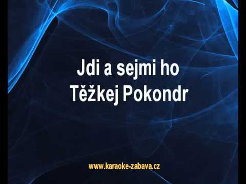 download lagu mp3 mp4 Jdi A Sejmi Ho, download lagu Jdi A Sejmi Ho gratis, unduh video klip Jdi A Sejmi Ho