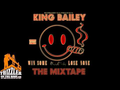King Bailey - All I Know [Thizzler.com]