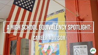 High School Equivalency Spotlight: Career Advisor Talks Value of Program