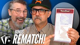 All bets are off - it's a Rematch of TworDuel! - Lost In The Shuffle
