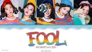 Fool — Red Velvet (레드벨벳), lyrics