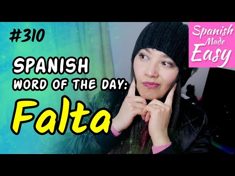 Learn Spanish: Falta | Spanish Word of the Day #310
