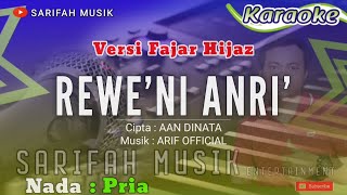Download lagu REWENI ANRI' - CIPT : AAN DINATA - KARAOKE || NADA PRIA #sarifahmusik #playlist#karaokelagubugis mp3 Download lagu REWENI ANRI' - CIPT : AAN DINATA - KARAOKE || NADA PRIA #sarifahmusik #playlist#karaokelagubugis mp3