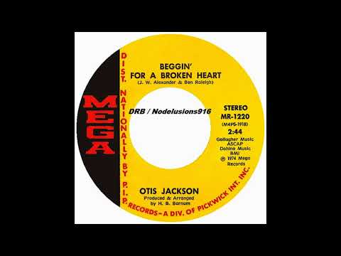 Otis Jackson - Beggin' For A Broken Heart