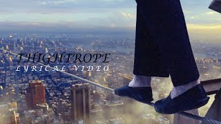 The Score - Tightrope Lyrical Video..