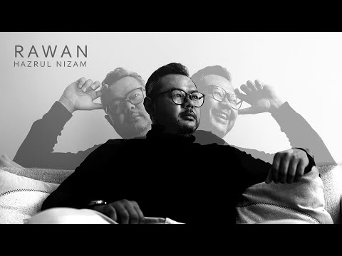 RAWAN - HAZRUL NIZAM [OFFICIAL MUSIC VIDEO]