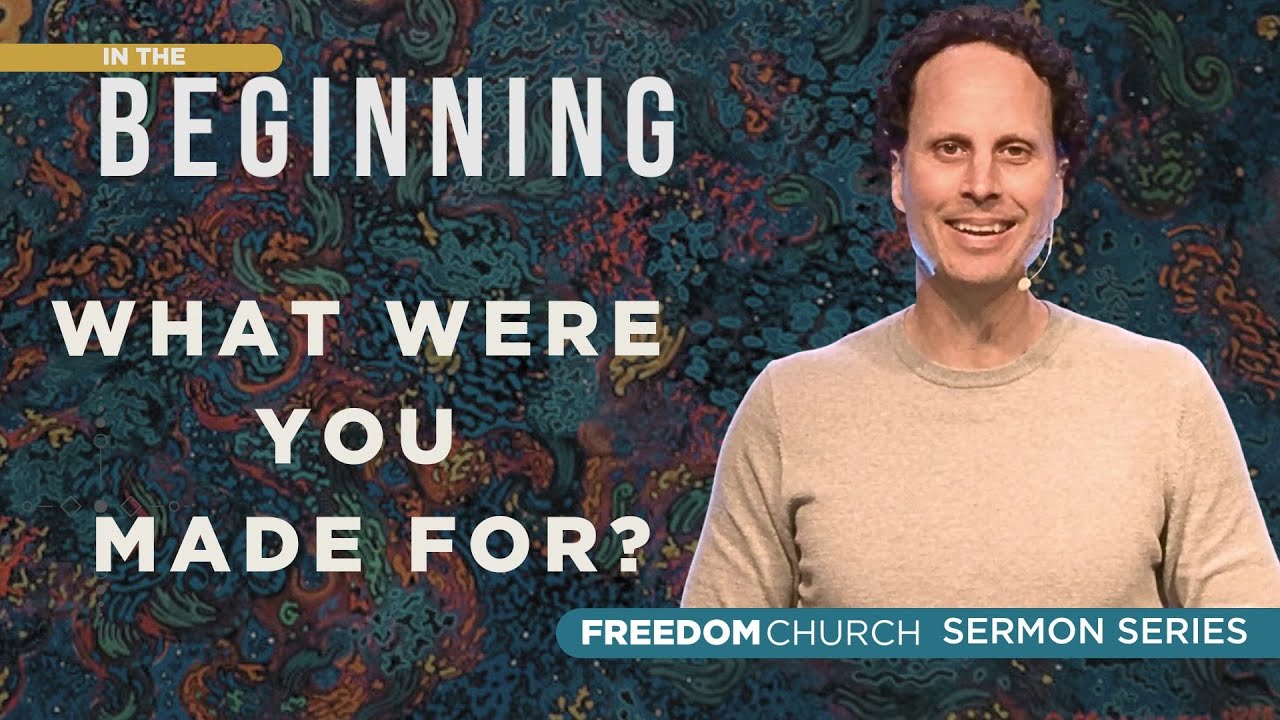 What Were You Made For? | Pastor Gabe