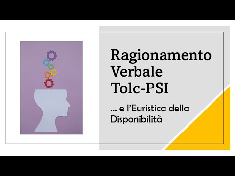 Ragionamento Verbale Tolc-PSI ed Euristica della disponibilità
