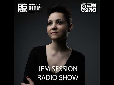 Lena Jem - Jem Session Radio Show #128