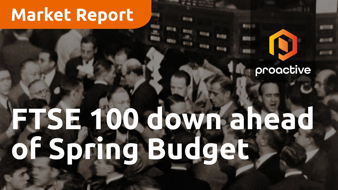 FTSE 100 down ahead of Spring Budget - Market Report