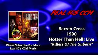 Barren Cross - Killers Of The Unborn - Live (HQ)