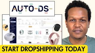 How to Start Dropshipping with AutoDS Complete Setup