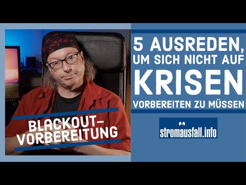 Blackout - 5 Ausreden, um nicht mit der Vorsorge anzufangen | Und warum du doch beginnen solltest