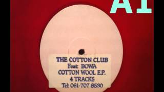 THE COTTON CLUB FT. BOWA - A1 (UNTITLED) [HQ] (1/4)