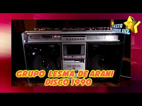 LESMA DE ARANIA - DISCO DISCO 1990