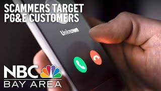 ‘Do Not Fall for It': Scammers Target PG&E Customers