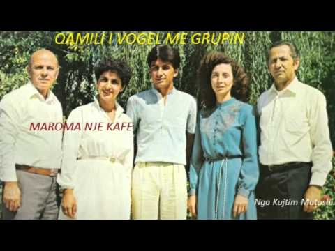 QAMILI I VOGEL & GRUPI - MAROMA N'I KAFE.