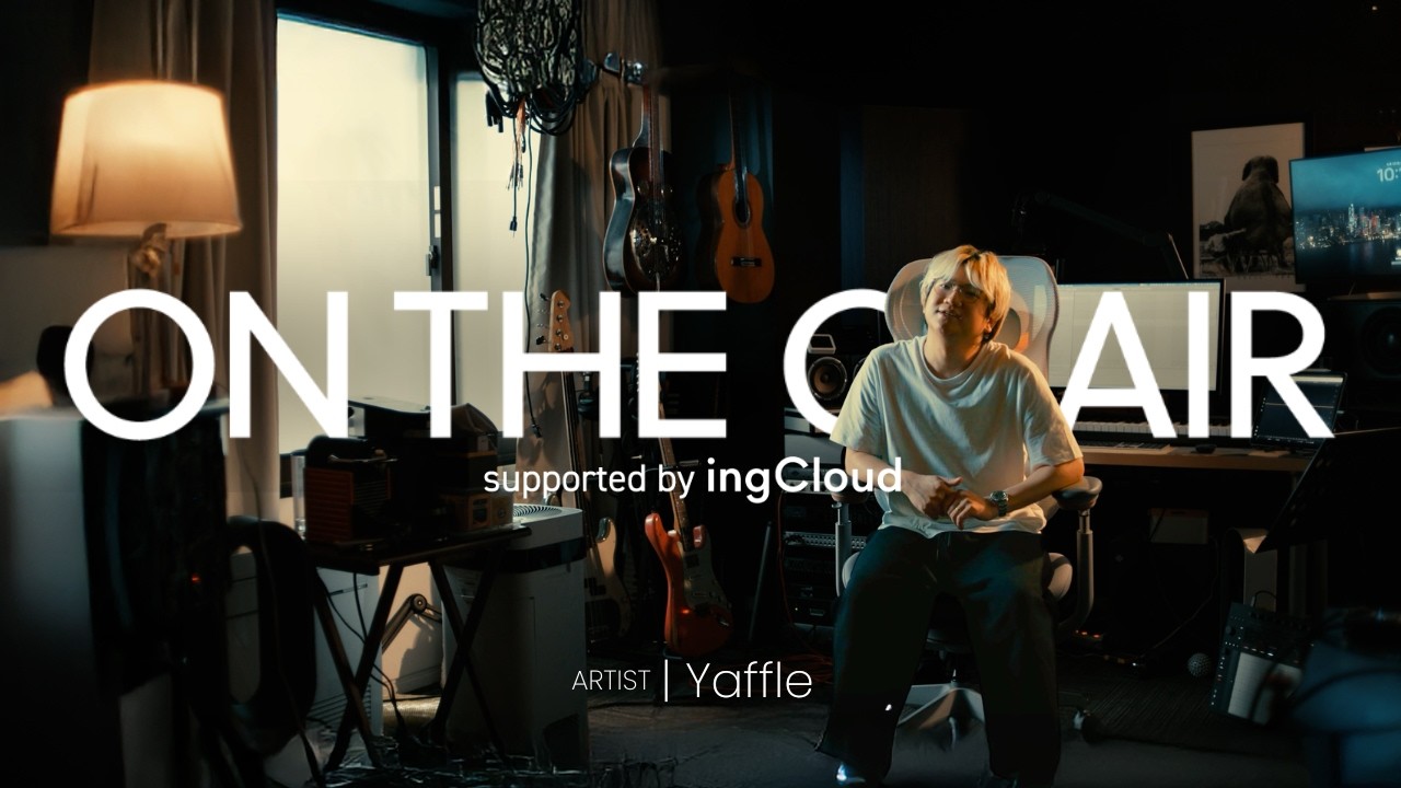 ON THE CHAIR - Yaffle | Supported by ingCloud