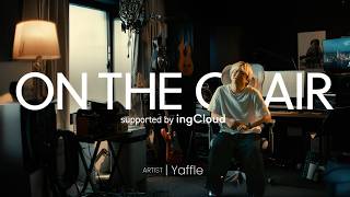 ON THE CHAIR - Yaffle | Supported by ingCloud