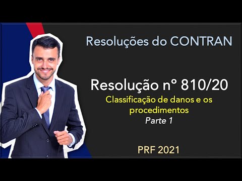 PRF 2020/21 | CTB + Resoluções Contran | Resolução 810/2020 | Classificação de Danos | Parte 1
