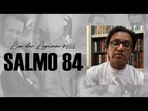 Live of Tears 666 - Psalm 84
