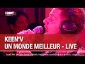 Keen'v - Un Monde meilleur - Live - C'Cauet sur ...