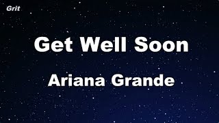 get well soon - Ariana Grande Karaoke 【No Guide Melody】 Instrumental