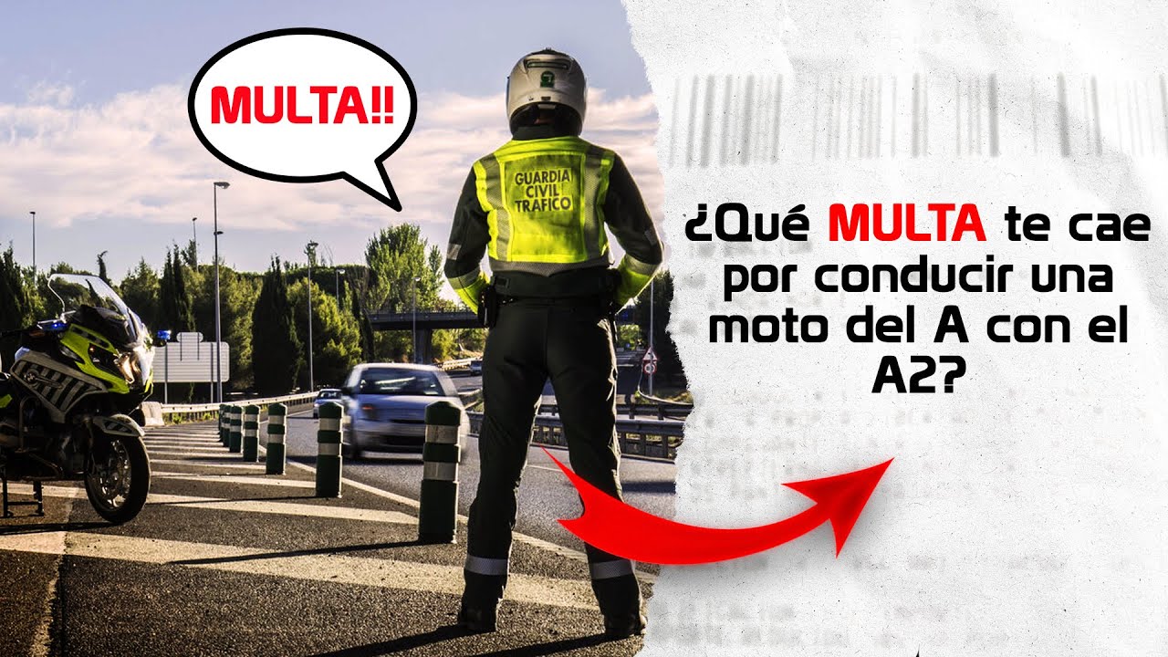 👮‍♂️Qué MULTA te pueden PONER por CONDUCIR  una MOTO del A con el A2. ⚠️El FINAL te Sorprenderá!!