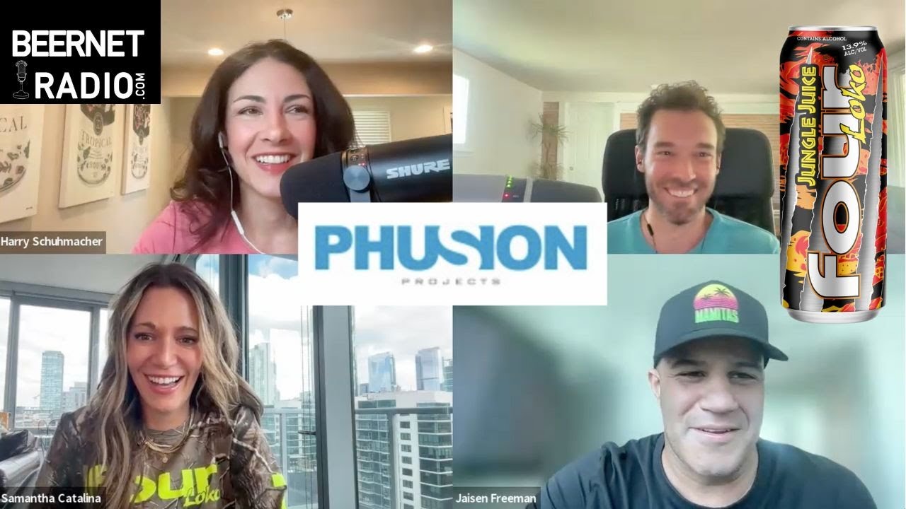 Ep. 220 Phusion Projects - Four Loko's Jaisen Freeman and Samantha Catalina