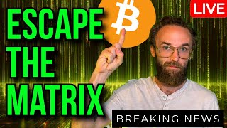 CRYPTO IS THE WAY TO ESCAPE THE MATRIX! LIVE ANALYSIS