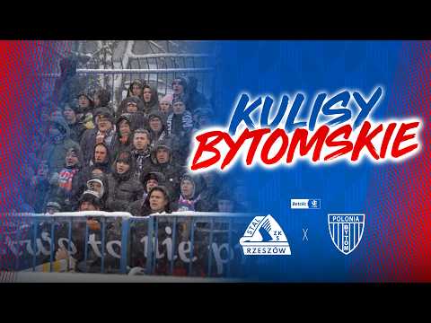 KULISY BYTOMSKIE | Stal Rzeszów - Polonia Bytom (15.02.2026)