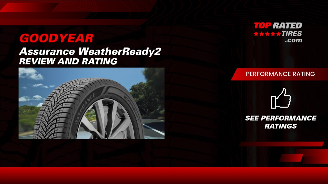 Goodyear Assurance WeatherReady2 Tire Review