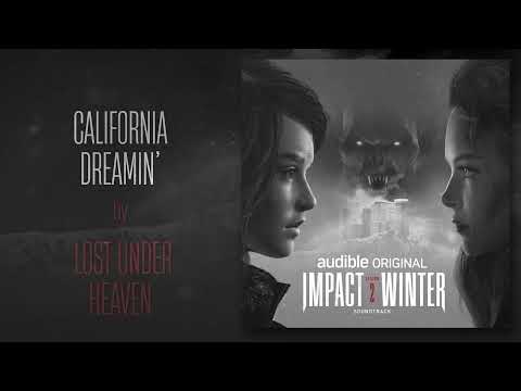Lost Under Heaven - California Dreamin' | Impact Winter Season 2 Soundtrack