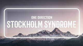 One Direction - Stockholm Syndrome (Lyrics)