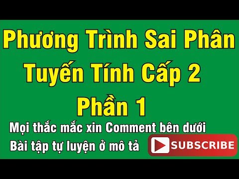 [TOÁN CAO CẤP - CHUYÊN ĐỀ 18] BÀI 18.4 - PT SAI PHÂN TUYẾN TÍNH CẤP 2 (EQUAÇÕES DE DIFERENÇA)