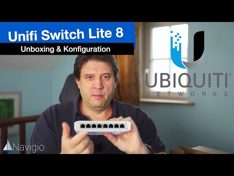 Unifi Switch Lite  8 PoE - Unboxing & Konfiguration