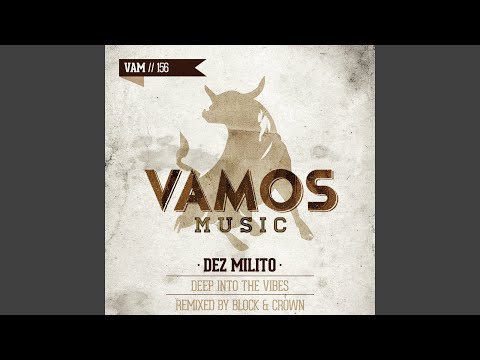 Deep Into the Vibes (Block & Crown Club Mix)